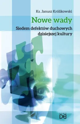 Produktbild von Nowe wady. Siedem defektów duchowych dzisiejszej kultury