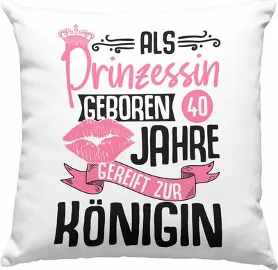 Produktbild von Trendation - 40. Geburtstag Deko-Kissen mit Füllung 40x40 Geschenk Frauen Lustiger Spruch Als Prinzessin Geboren Gereift zur Königin Mutter (Grün)