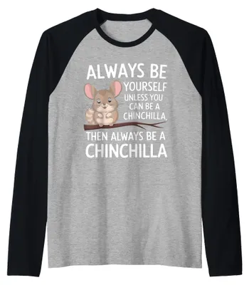 Productafbeelding van Wees altijd jezelf, tenzij je een Chinchilla-raglan kunt zijn
