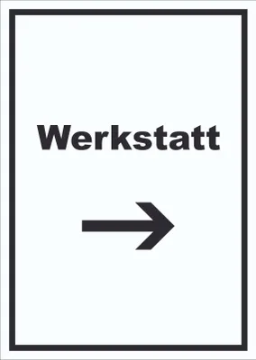 Produktbild von Werkstatt Schild mit Text Richtungspfeil rechts Handwerk Reparatur hochkant A2 Rückseite selbstklebend