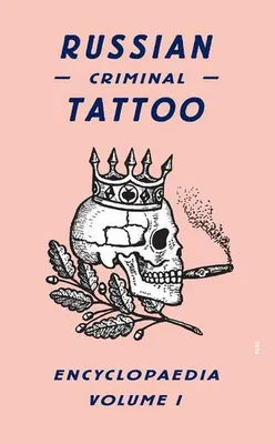 Produktbild von Russian Criminal Tattoo Encyclopaedia Volume I