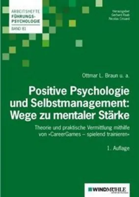Immagine prodotto di Positive Psychologie und Selbstmanagement: Wege zu mentaler Stärke