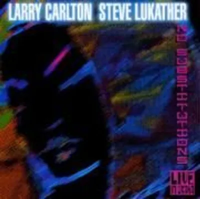 Produktbild von Lukather,Steve/Carlton,Larry-No Substitutions/Live