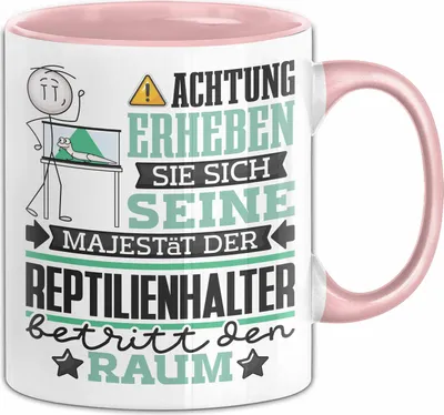 Produktbild von Reptilienhalter Geschenk Tasse Lustiger Spruch Erheben Sie Sich Der Reptilienhalter Betritt den Raum (Rosa)
