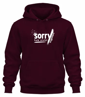 Obrázek produktu pro Omlouvám se, neposlouchal jsem. Zábavné prohlášení, ironie, vtipné. Mikina s kapucí, barva: vínová, velikost: 3XL
