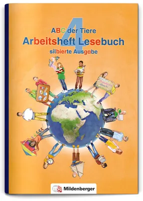 Produktbild von ABC der Tiere 4 - Arbeitsheft Lesebuch, silbierte Ausgabe · Neubearbeitung