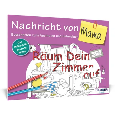 Produktbild von Nachricht von Mama - Botschaften zum Ausmalen und Beherzigen