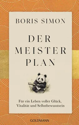 Immagine prodotto di Der Meisterplan für ein Leben voller Glück, Vitalität und Selbstbewusstsein