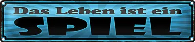 Produktbild von Blechschild Spruch 46x10cm Das Leben ist ein Spiel Dekoration