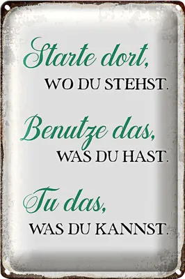 Produktbild von Blechschild Spruch 18x12cm starte dort wo du stehst tu das