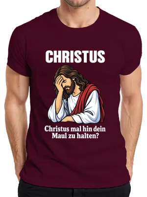 Immagine prodotto di Maglietta con scritta "Christus Mal Hin Maul Halten Jesus Facepalm Lustig Sarkasmus Gott Herren", colore bordeaux, taglia M