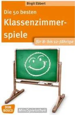 Obrázek produktu pro Die 50 besten Klassenzimmerspiele für 8- bis 12-Jährige