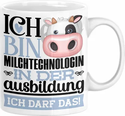 Produktbild von Milchtechnologin Ausbildung Start Geschenk Tasse Ich Bin Milchtechnologin In Der Ausbildung Ich Darf Das Kaffee-Becher Geschenkidee (Weiß)