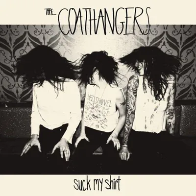Image de Coathangers, The-Suck My Shirt