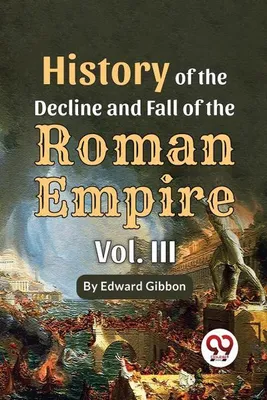 Image de History Of The Decline And Fall Of The Roman Empire Vol-3