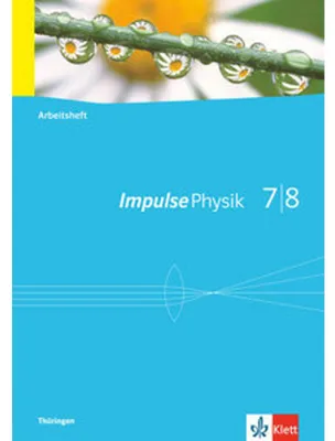 Obrázok produktu pre Impulse Physik - Ausgabe für Thüringen. Arbeitsheft 7./8. Klasse