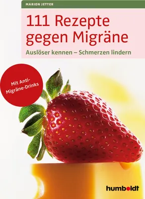 Produktbild von 111 Rezepte gegen Migräne