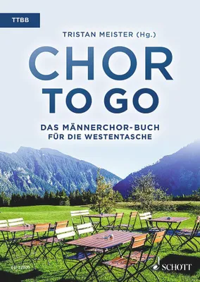 Zdjęcie produktu dla Chor to go - Das Männerchor-Buch für die Westentasche (TTBB)