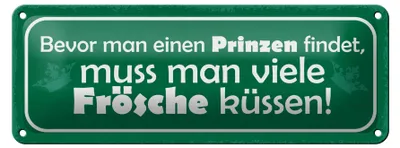 Produktbild von Blechschild Spruch 27x10cm bevor man Prinzen viele Frösche Dekoration