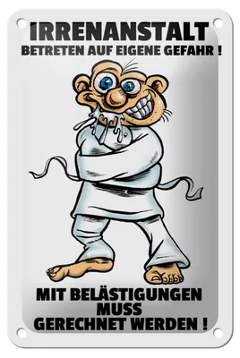 Produktbild von Blechschild Spruch 12x18cm Irrenanstalt Betreten eigene Gefahr