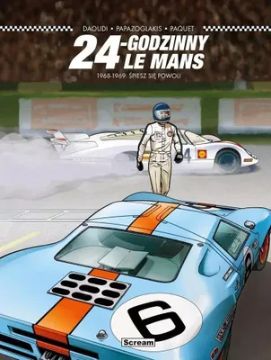 Image de 24 Godziny Le Mans - 1968-1969: Śpiesz się powoli