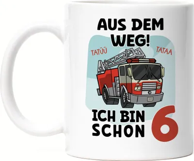 Produktbild von Aus Dem Weg Ich Bin Schon 6 Tasse Weiß Happy Birthday 6. Geburtstag Alles Gute Jahre Feuerwehrmann Party Feier