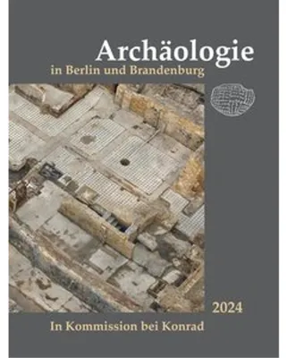 Obrázek produktu pro Archäologie in Berlin und Brandenburg 2024