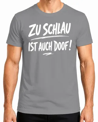 Productafbeelding van Te slim is ook dom. Grappige uitspraak. Statement. Ironisch. Grappig heren T-shirt, grijs, maat M