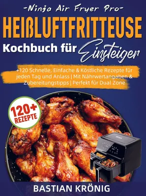 Produktbild von Ninja Air Fryer Pro Heißluftfritteuse Kochbuch für Einsteiger