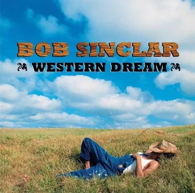 Obrázek produktu pro Bob Sinclar: Western Dream