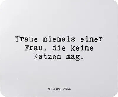 Produktbild von Mr. & Mrs. Panda Mauspad Traue niemals einer Frau,... - Aquarellblau - Geschenk, pc mausunterlage, Mouse Pad, Mousepad, Spruch, laptop, Herrchen, Frau, Sprüche, Katze