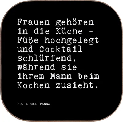 Produktbild von Mr. & Mrs. Panda Untersetzer für Gläser Frauen gehören in die... - Schwarz - Geschenk, Coaster, Holzuntersetzer, Sprüche, gläseruntersetzer, Tasse, Frau, Ehemann