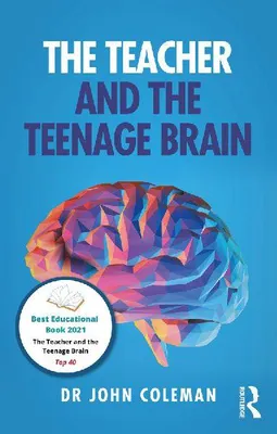 Produktbild von The Teacher and the Teenage Brain