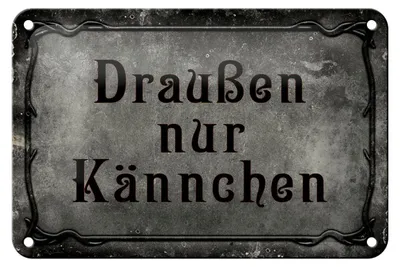 Produktbild von Blechschild Spruch 18x12cm Kaffee Draußen nur Kännchen