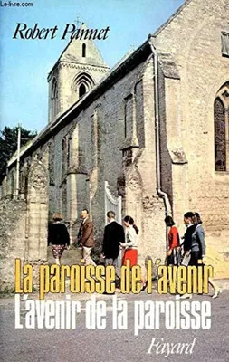 Image de L'avenir de la paroisse : la paroisse de l'avenir