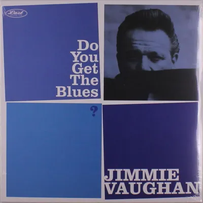 Obrázek produktu pro Jimmie Vaughan: Do You Get The Blues