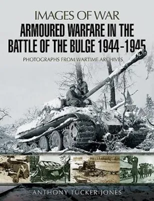 Produktbild von Armoured Warfare in the Battle of the Bulge 1944-1945