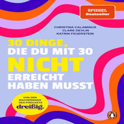 Obrázok produktu pre 30 Dinge, die du mit 30 nicht erreicht haben musst