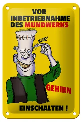 Produktbild von Blechschild Spruch 12x18cm Vor Inbetriebnahme des Mundwerks