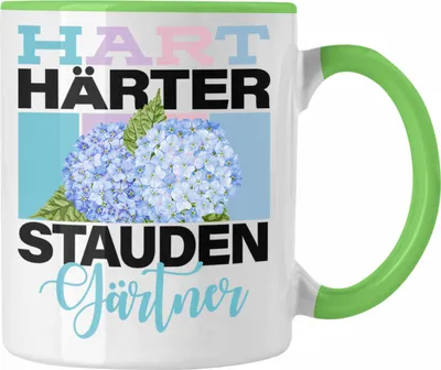 Produktbild von Trendation - Geschenk für Staudengärtner Lustige Tasse Spruch "Hart Härter Staudengärtner" (Grün)