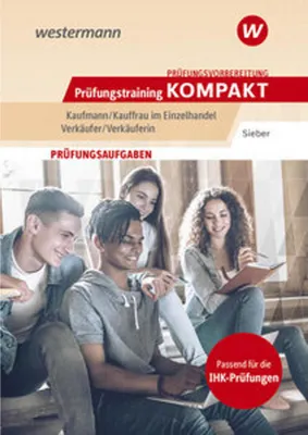 Image de Prüfungsvorbereitung Prüfungstraining KOMPAKT - Kaufmann/Kauffrau im Einzelhandel - Verkäufer/Verkäuferin