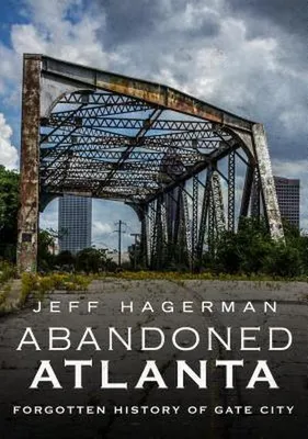 Image de Abandoned Atlanta