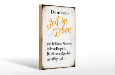 Produktbild von Holzschild Spruch 20x30cm die schönste Zeit im Leben sind