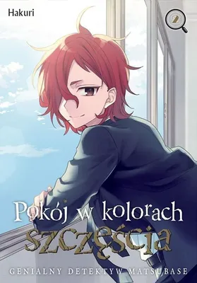 Obrázek produktu pro Pokój w kolorach szczęścia. Genialny detektyw Matsubase. Tom 2