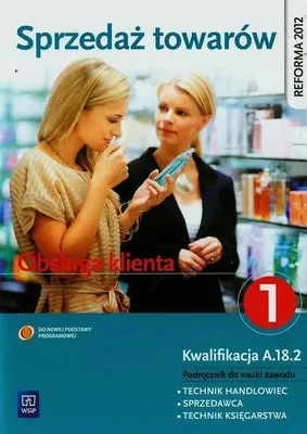 Produktbild von Sprzedaz towarow Obsluga klienta Podrecznik do nauki zawodu technik handlowiec sprzedawca technik ksiegarstwa Czesc 1