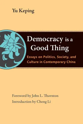 Produktbild von Democracy Is a Good Thing