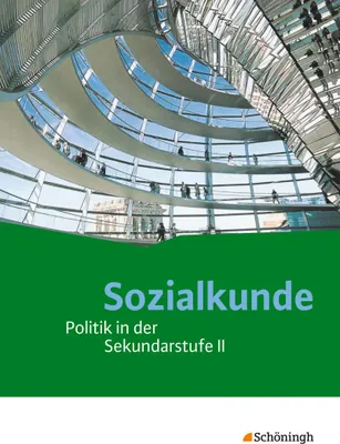 Produktbild von Sozialkunde. Schulbuch. Politik in der Sekundarstufe 2 - Neubearbeitung