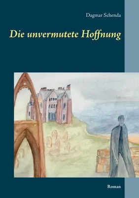 Obrázek produktu pro Die unvermutete Hoffnung
