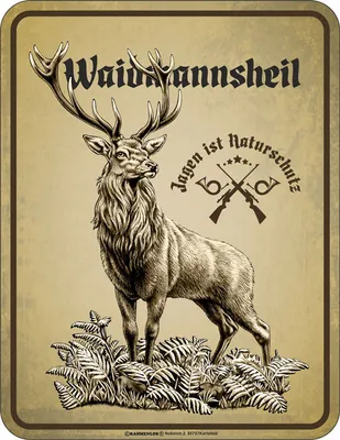 Produktbild von Schönes Blechschild Waidmannsheil Jagd ist Naturschutz Jäger