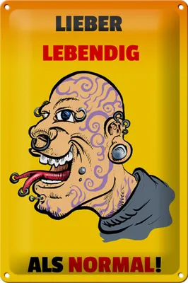 Produktbild von Blechschild Spruch 20x30cm lieber lebendig als normal